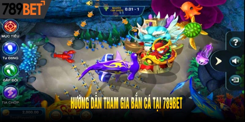 Bắn Cá 789BET - Chơi Dễ Dàng Kiếm Thưởng Không Giới Hạn